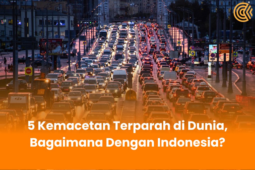 5 Kemacetan Terparah Di Dunia, Bagaimana Dengan Indonesia