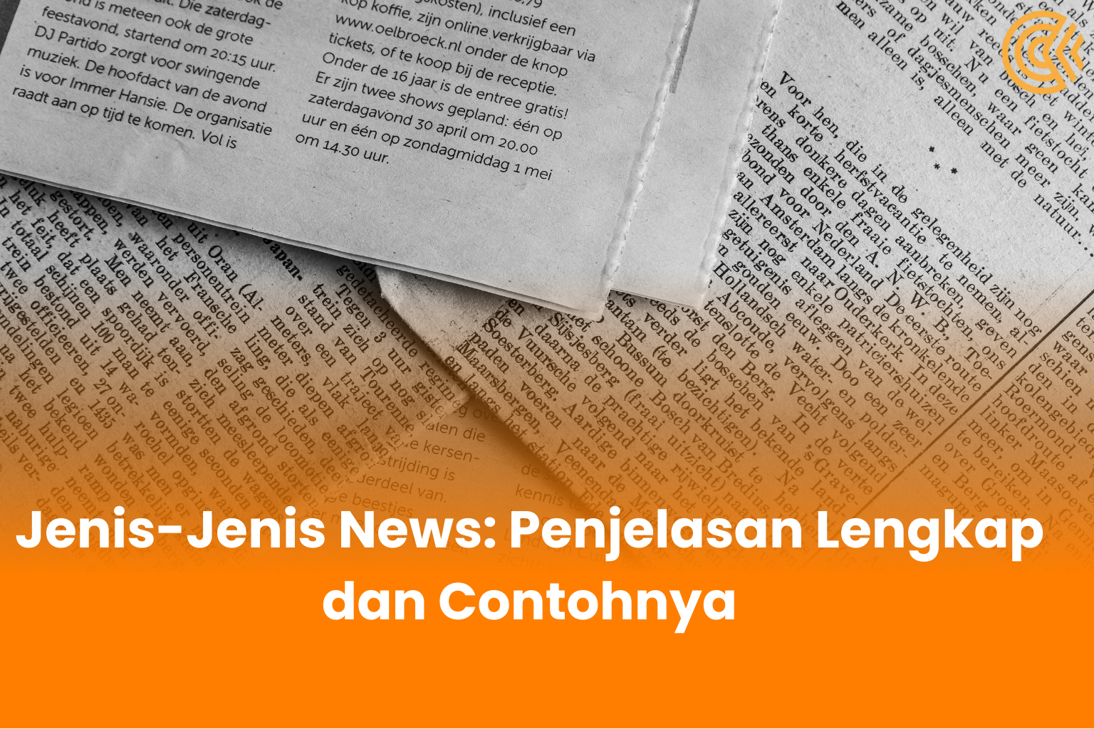 Jenis-Jenis News: Penjelasan Lengkap dan Contohnya