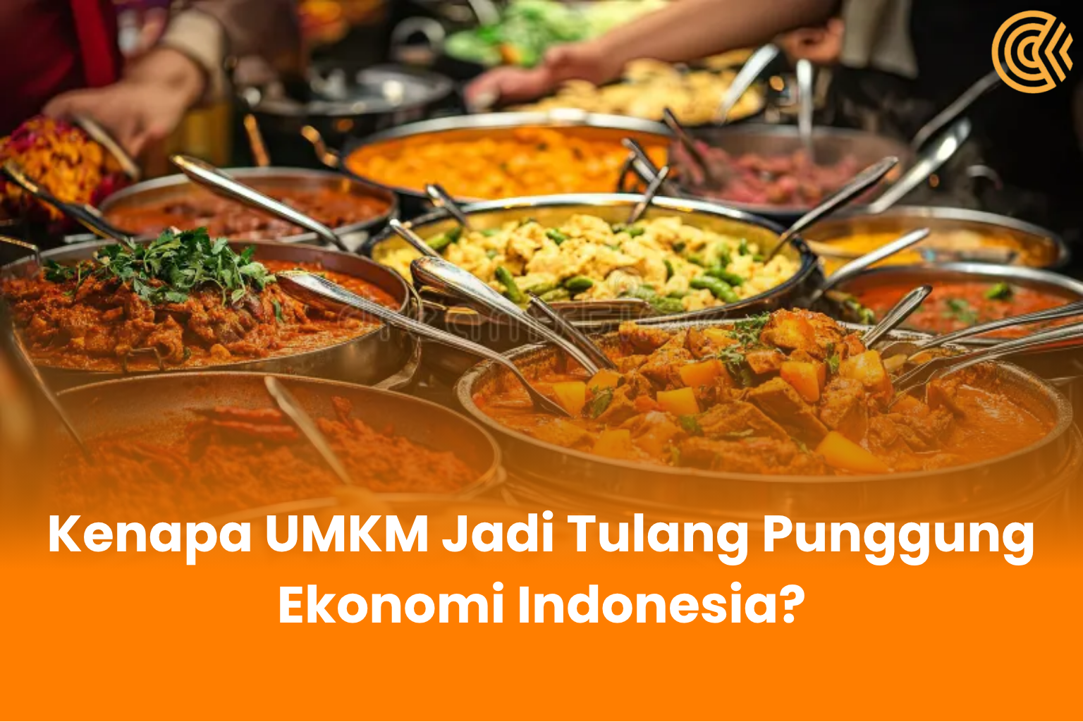 UMKM Jadi Tulang Punggung Ekonomi Indonesia