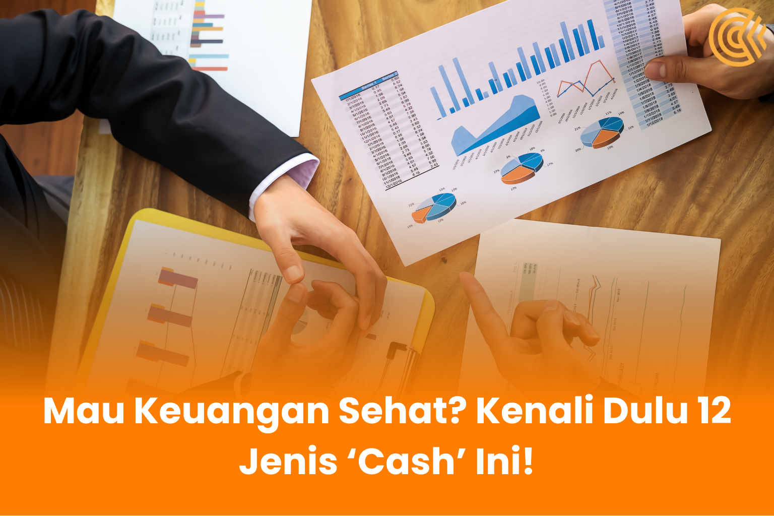 Mau Keuangan Sehat, Kenali Dulu 12 Jenis 'Cash' Ini