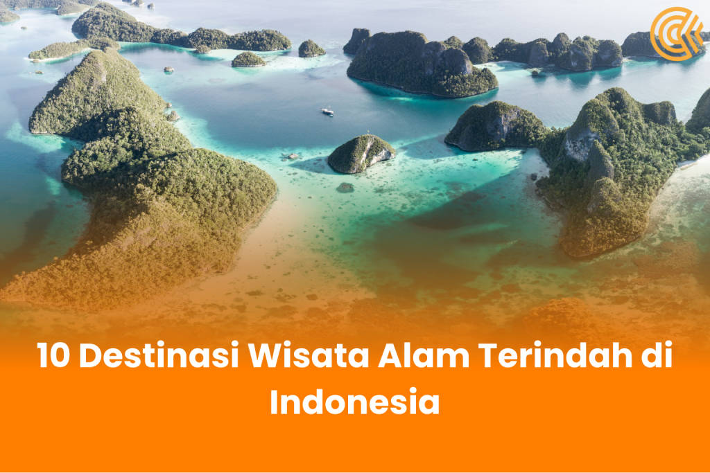 10 Destinasi Wisata Alam Terindah di Indonesia