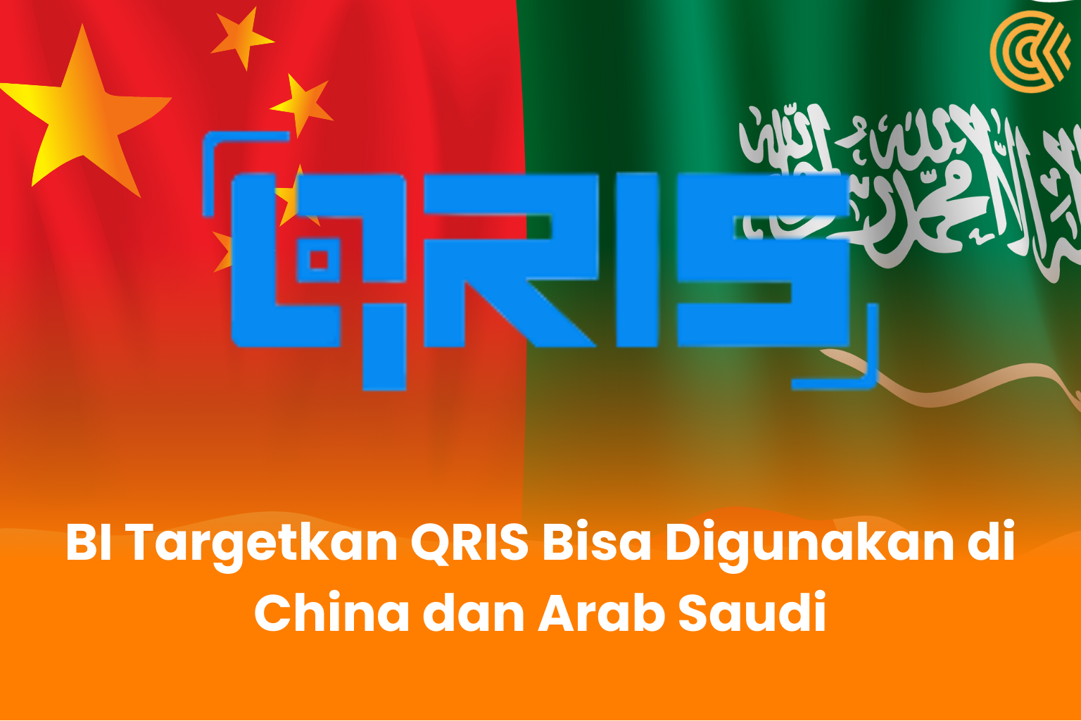 QRIS Targetkan China dan Arab Saudi