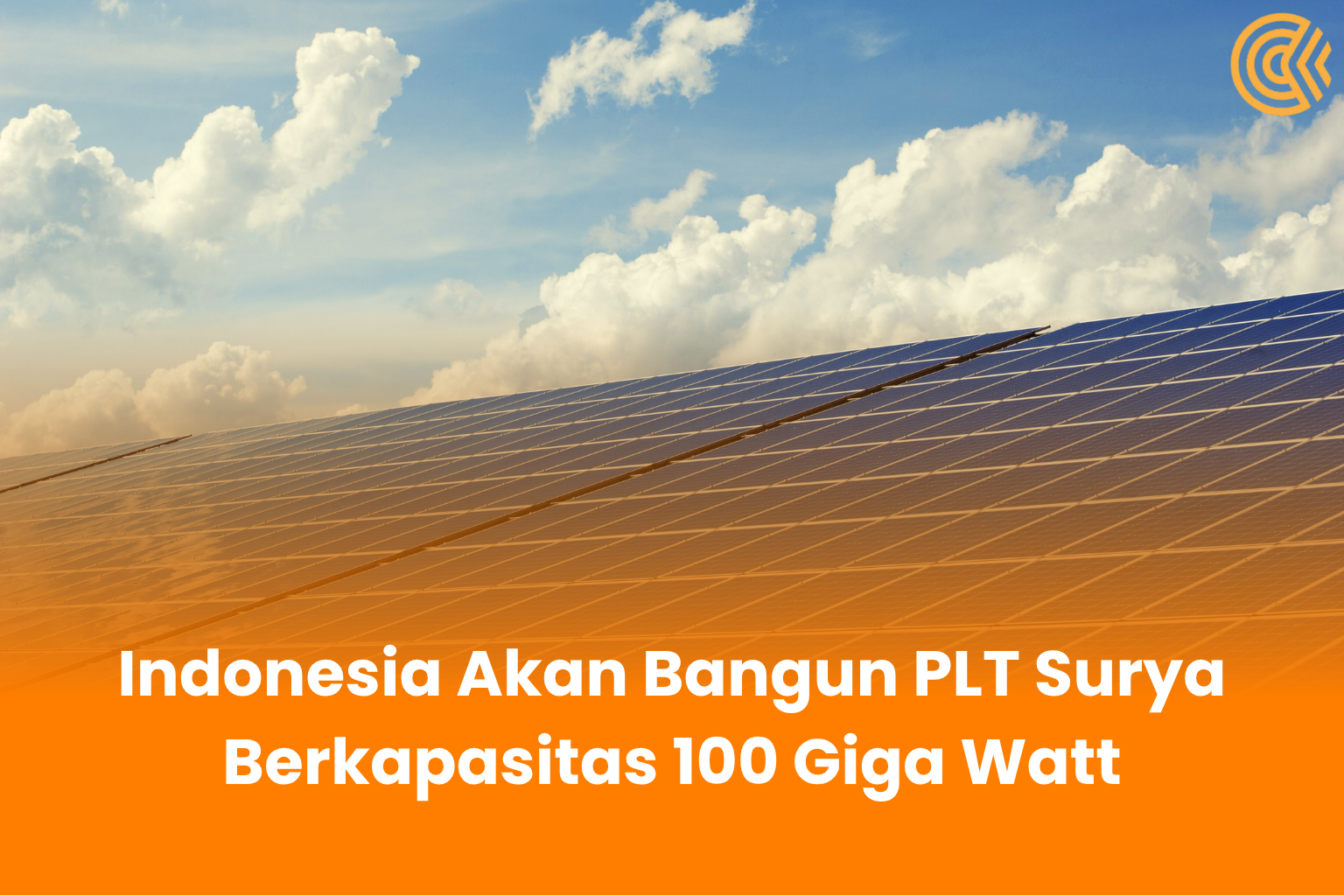 Indonesia Akan Bangun PLT Surya Berkapasitas 100 Giga Watt