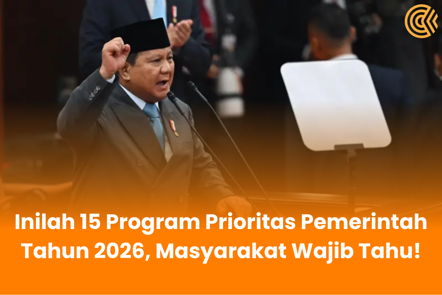 Inilah 15 Program Prioritas Pemerintah Tahun 2026, Masyarakat Wajib Tahu