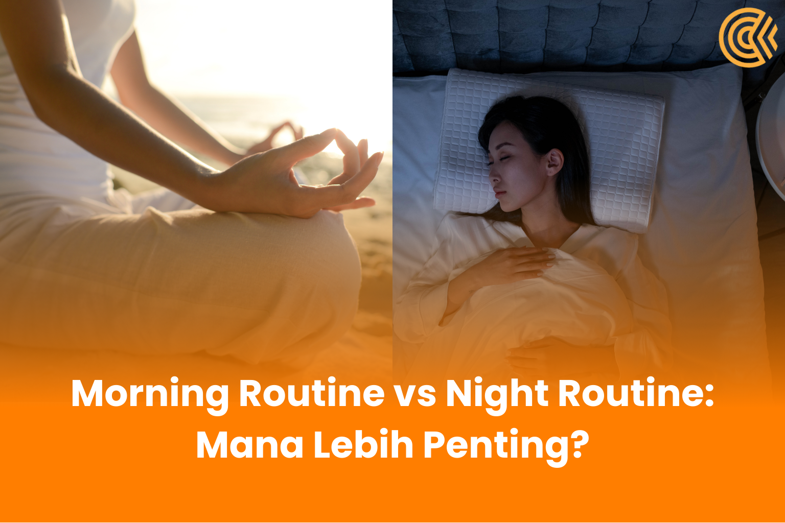 Morning Routine vs Night Routine, Mana Lebih Penting