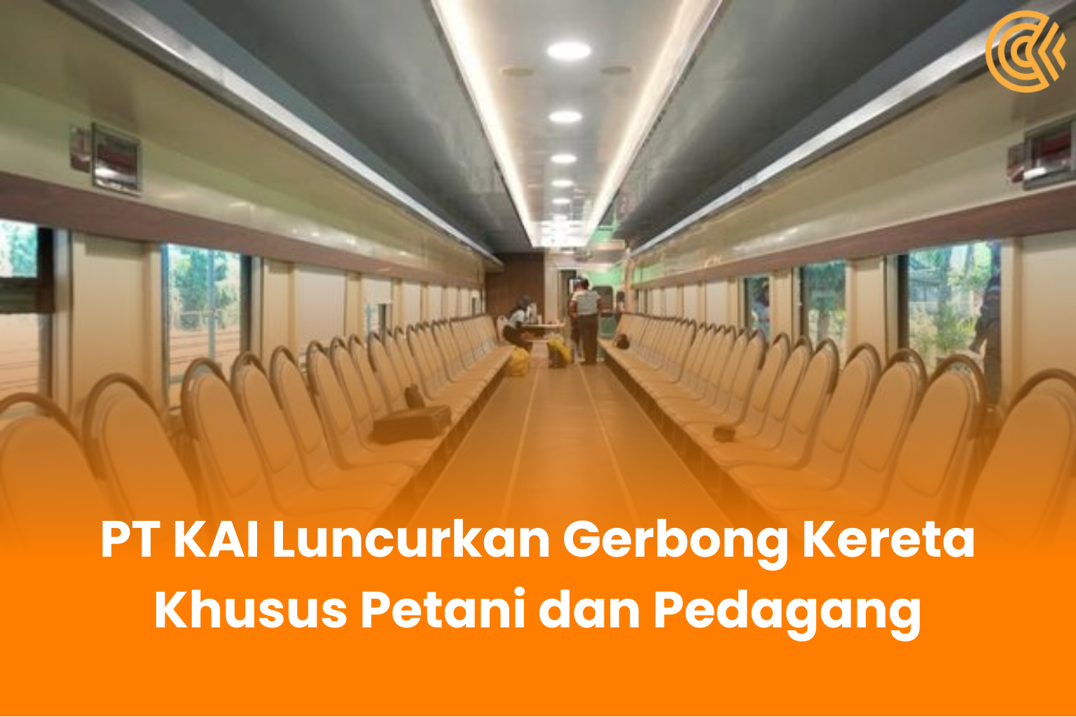 Gerbong Kereta Khusus Petani dan Pedagang